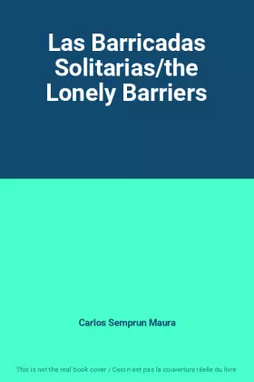 Couverture du produit · Las Barricadas Solitarias/the Lonely Barriers