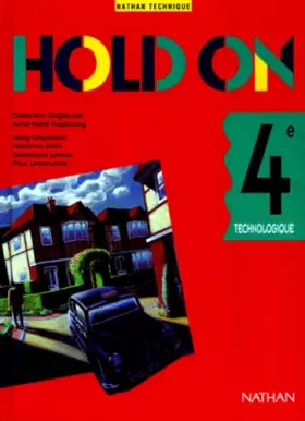 Couverture du produit · Hold on, 4e technologique, 1994. Livre de l'élève