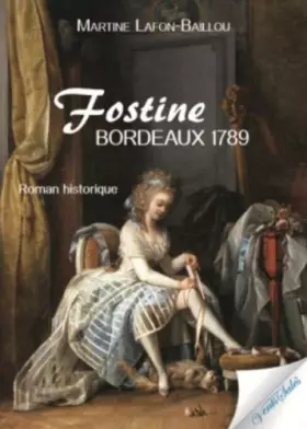 Couverture du produit · Fostine: Bordeaux, 1789