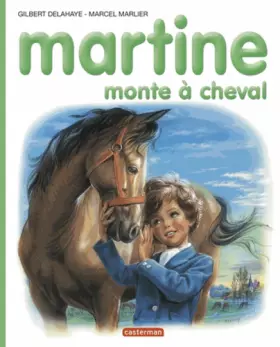 Couverture du produit · Martine, numéro 16 : Martine monte à cheval