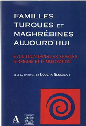 Couverture du produit · Familles Turques Et Maghrebines Aujourd'Hui