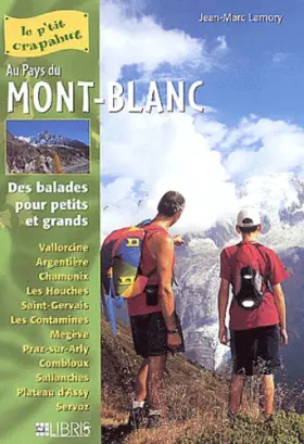 Couverture du produit · Au pays du Mont-Blanc : Balades pour petits et grands