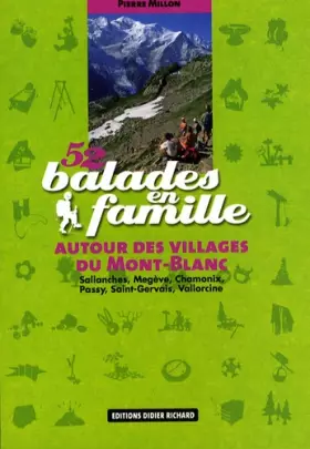 Couverture du produit · 52 balades en famille: Autour des villages du Mont-Blanc