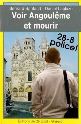 Couverture du produit · Voir Angouleme et mourir - police 28-8 !
