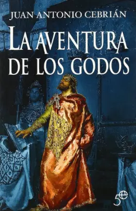 Couverture du produit · La aventura de los godos