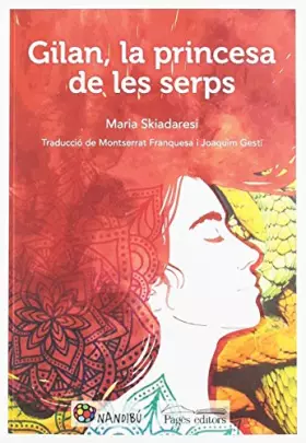 Couverture du produit · Gilan, la princesa de les serps
