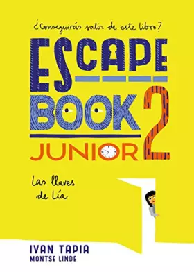 Couverture du produit · Escape book junior 2: Las llaves de Lía