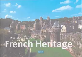 Couverture du produit · Magnificent French Heritage: Edition en anglais