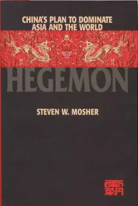 Couverture du produit · Hegemon: China's Plan to Dominate Asia and the World