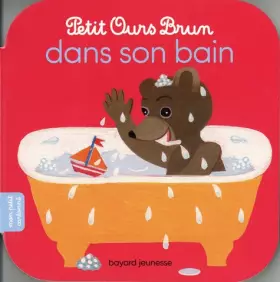 Couverture du produit · Petit Ours Brun dans son bain