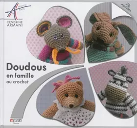 Couverture du produit · Doudous en famille au crochet: 24 modèles