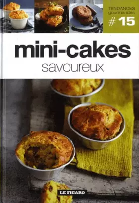 Couverture du produit · Volume 15 : Mini-cakes savoureux
