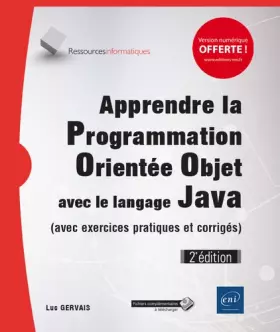 Couverture du produit · Apprendre la Programmation Orientée Objet avec le langage Java - (avec exercices pratiques et corrigés) (2e édition)