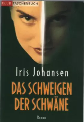 Couverture du produit · Das Schweigen der Schwäne : Roman.