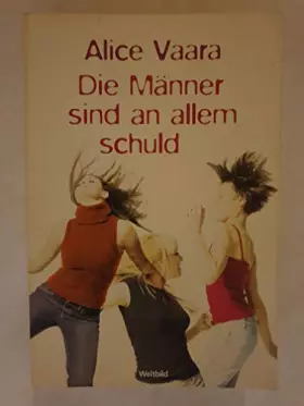 Couverture du produit · Die Männer sind an allen Schuld
