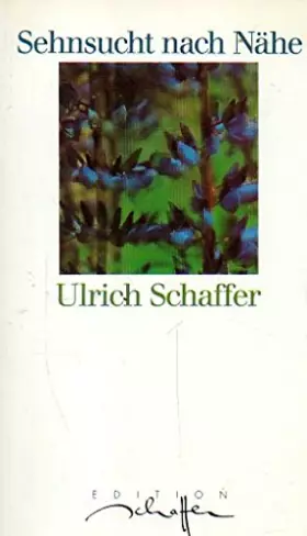 Couverture du produit · Sehnsucht nach Nähe by Schaffer, Ulrich