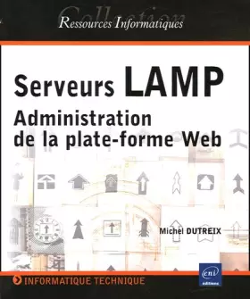 Couverture du produit · Serveurs LAMP : Administration de la plate-forme Web