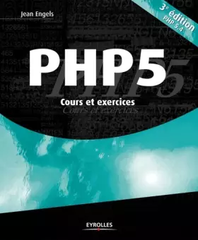 Couverture du produit · PHP 5: Cours et exercices.