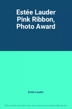 Couverture du produit · Estée Lauder Pink Ribbon, Photo Award
