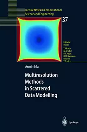 Couverture du produit · Multiresolution Methods in Scattered Data Modelling