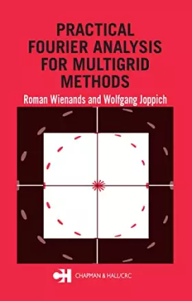 Couverture du produit · Practical Fourier Analysis For Multigrid Methods