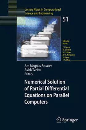 Couverture du produit · Numerical Solution Of Partial Differential Equations On Parallel Computers (Lecture Notes In Computational Science And Engineer
