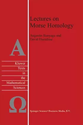 Couverture du produit · Lectures on Morse Homology