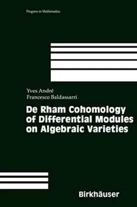 Couverture du produit · De Rham Cohomology of Differential Modules on Algebraic Varieties