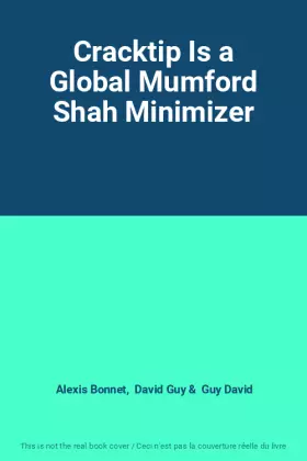 Couverture du produit · Cracktip Is a Global Mumford Shah Minimizer