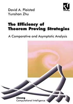 Couverture du produit · The Efficiency of Theorem Proving Strategies: A Comparative and Asymptotic Analysis