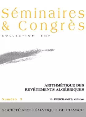 Couverture du produit · Arithmétique des revêtements algébriques: Actes du colloque de Saint-Etienne
