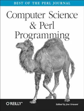 Couverture du produit · Computer Science & Perl Programming – Best of the Perl Journal