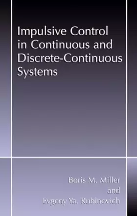 Couverture du produit · Impulsive Control in Continuous and Discrete-continuous Systems