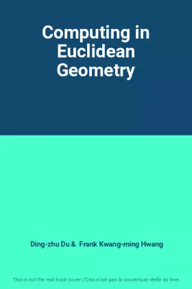 Couverture du produit · Computing in Euclidean Geometry