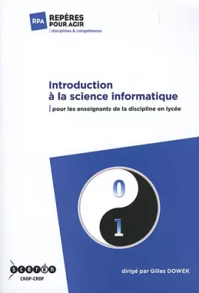 Couverture du produit · Introduction à la science informatique : Pour les enseignants de la discipline en lycée