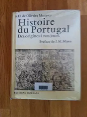 Couverture du produit · Histoire du Portugal : Des origines à nos jours (Collection Histoire des nations européennes)