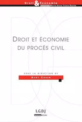 Couverture du produit · droit et économie du procès civil: SOUS LA DIRECTION DE DANIEL COHEN