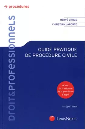 Couverture du produit · Guide pratique de procédure civile: A jour de la réforme de la procédure d'appel