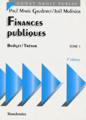Couverture du produit · FINANCES PUBLIQUES. Tome 1, Budget-Trésor, 7ème édition