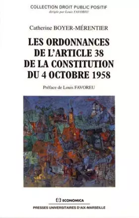 Couverture du produit · Les ordonnances de l'article 38 de la Constitution du 4 octobre 1958