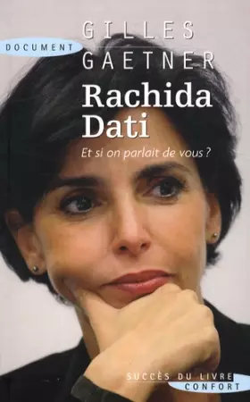 Couverture du produit · Rachida Dati - Et si on parlait de vous ?