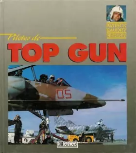 Couverture du produit · PILOTES DE TOP GUN. Edition 1990