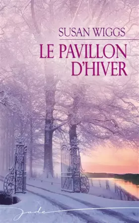 Couverture du produit · Lac des Saules : Le pavillon d'hiver