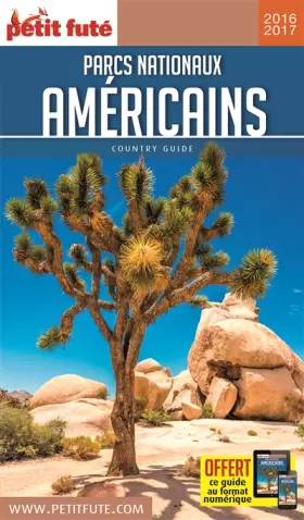 Couverture du produit · Guide Parcs Nationaux Américains 2016 Petit Futé