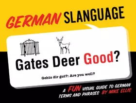 Couverture du produit · German Slanguage: A Fun Visual Guide to German Terms and Pharases