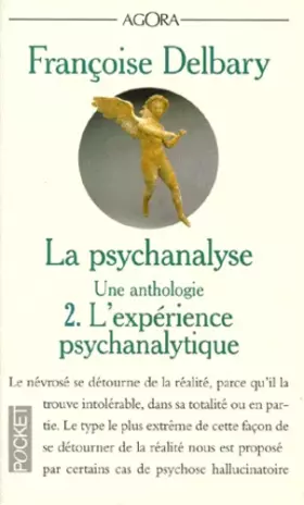 Couverture du produit · La Psychanalyse : Une anthologie, tome 2 : L'Expérience psychanalytique