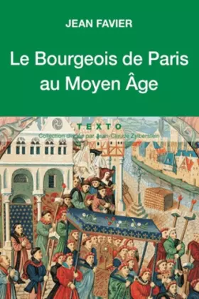 Couverture du produit · Le bourgeois de Paris au Moyen Age