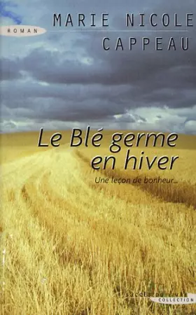 Couverture du produit · Le blé germe en hiver