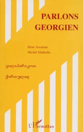 Couverture du produit · Parlons géorgien: Langue et culture