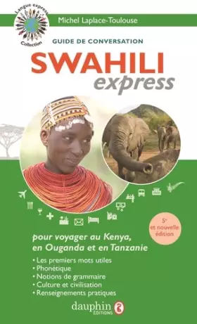 Couverture du produit · Swahili express: Pour voyager au Kenya, en Tanzanie et en Ouganda